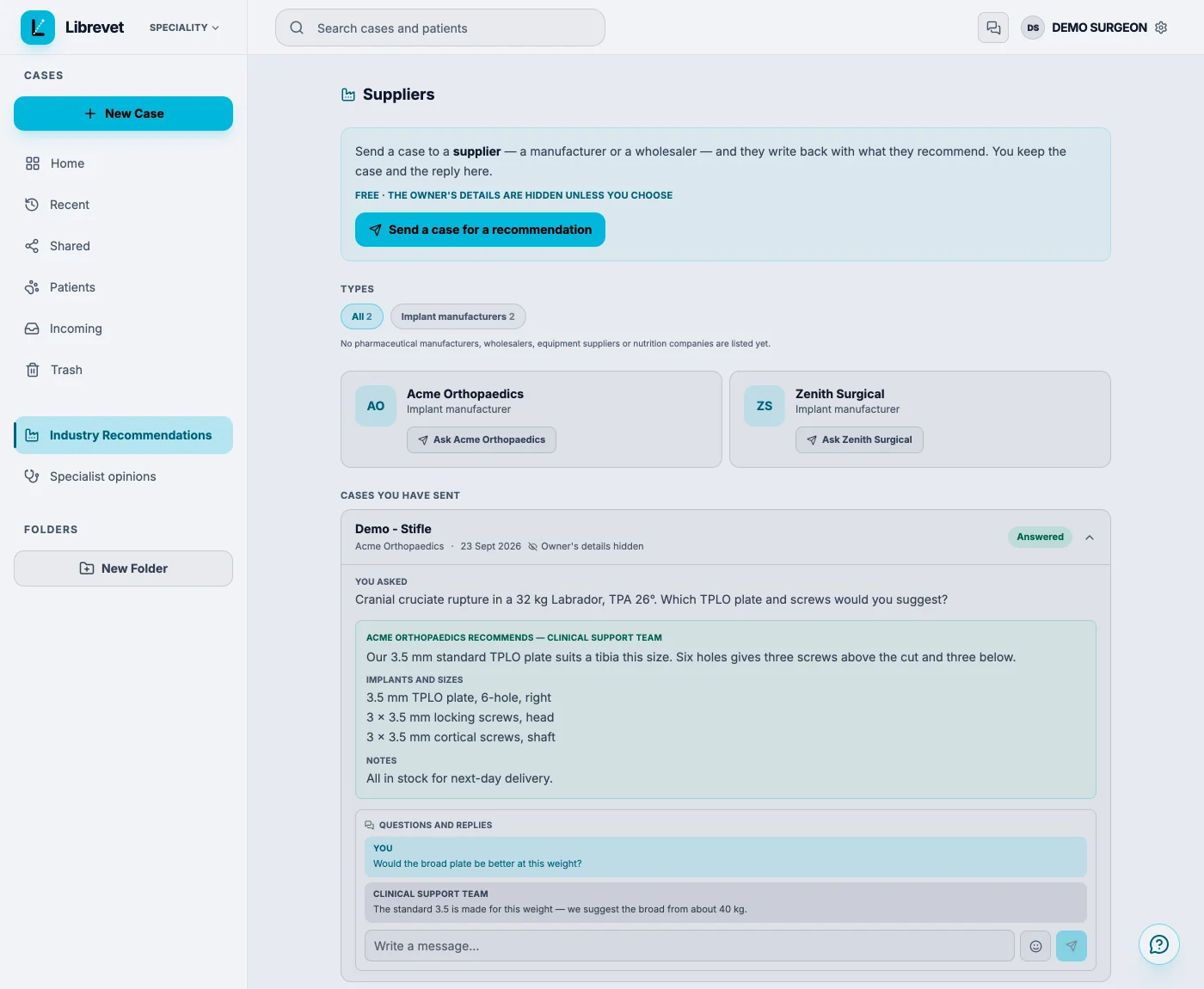 The Industry Recommendations page in the gallery: the suppliers who take cases from the vet's country, and a case sent to one of them, answered with a recommendation, the implants and sizes, a note, and questions and replies underneath.